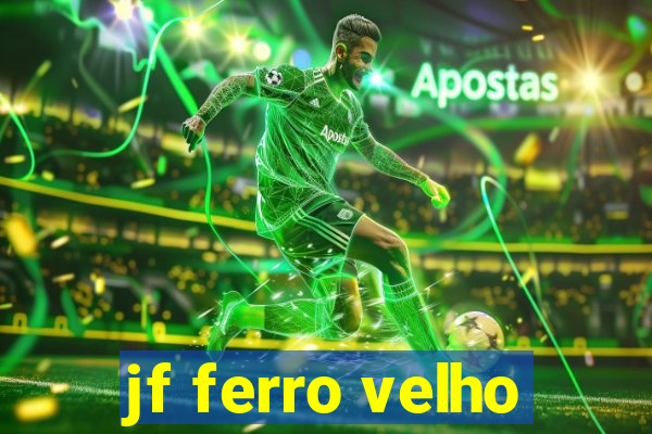 jf ferro velho